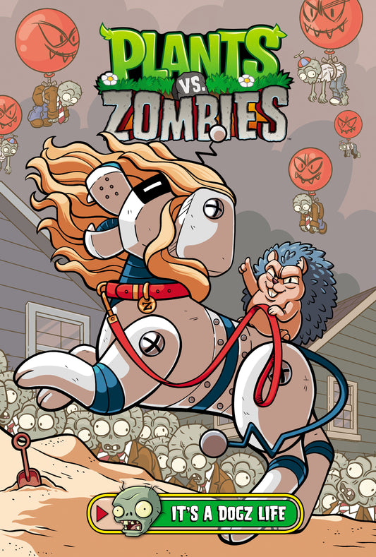 Plants vs. Zombies Volume 25: It's a Dogz Life (Plants vs. Zombies)