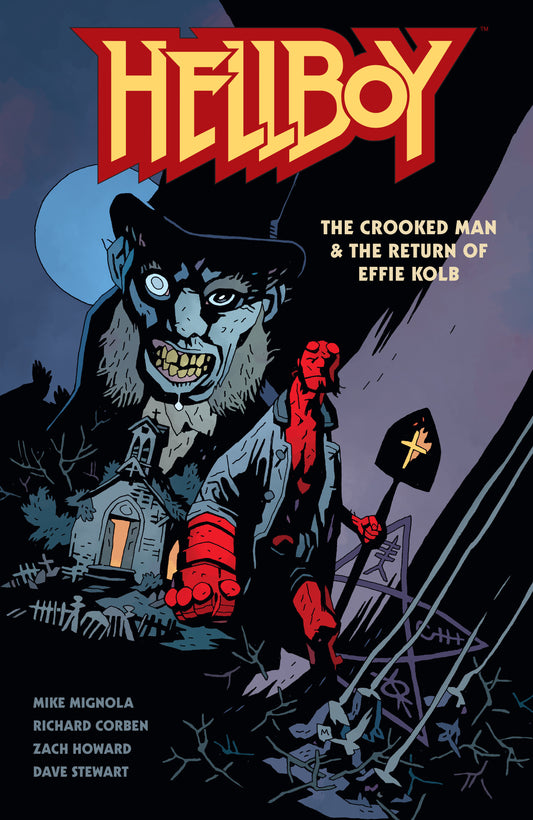 Hellboy: The Crooked Man & The Return of Effie Kolb (Hellboy)