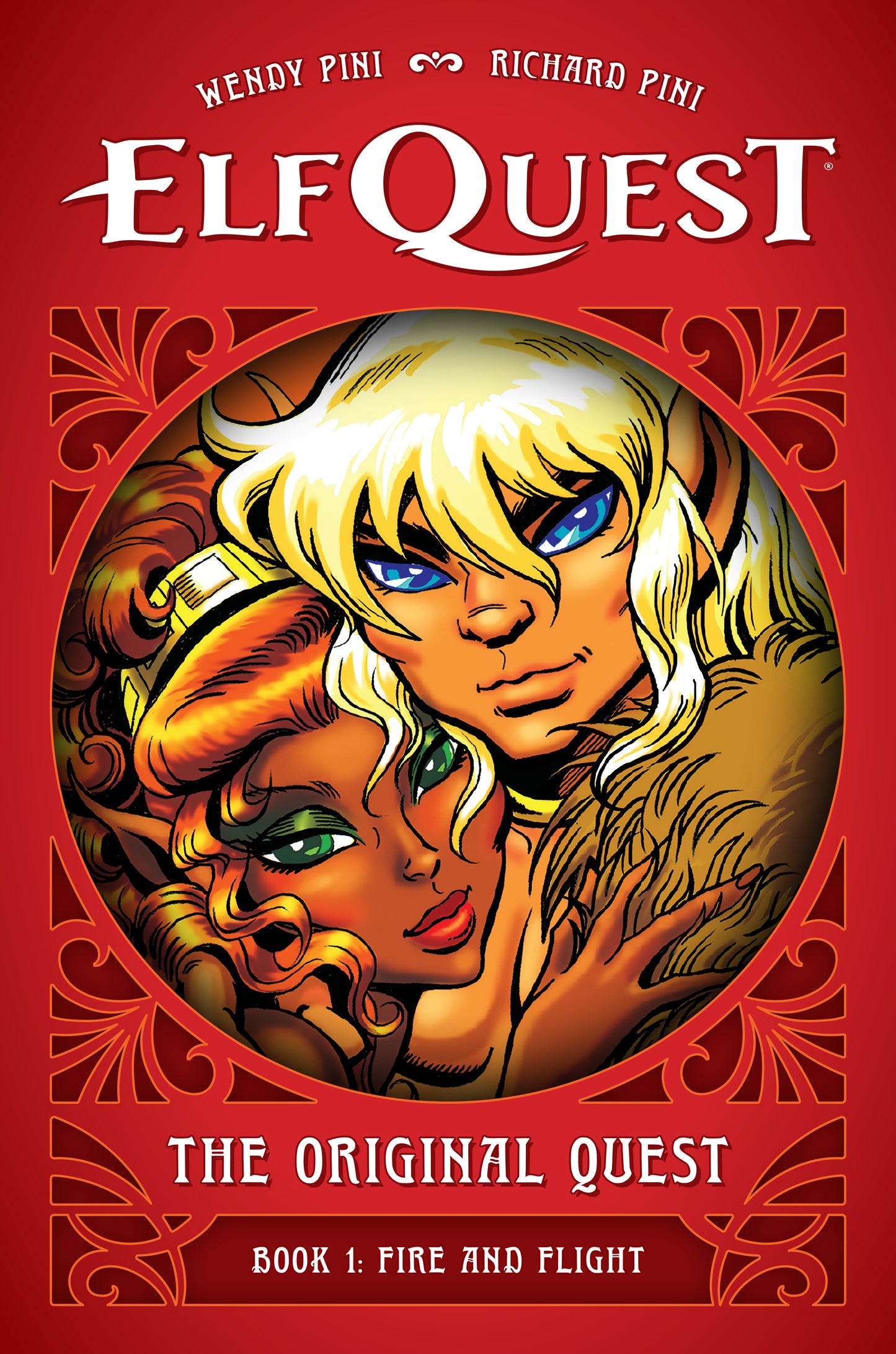 ElfQuest: The Original Quest: Book 1--Fire and Flight (ElfQuest)