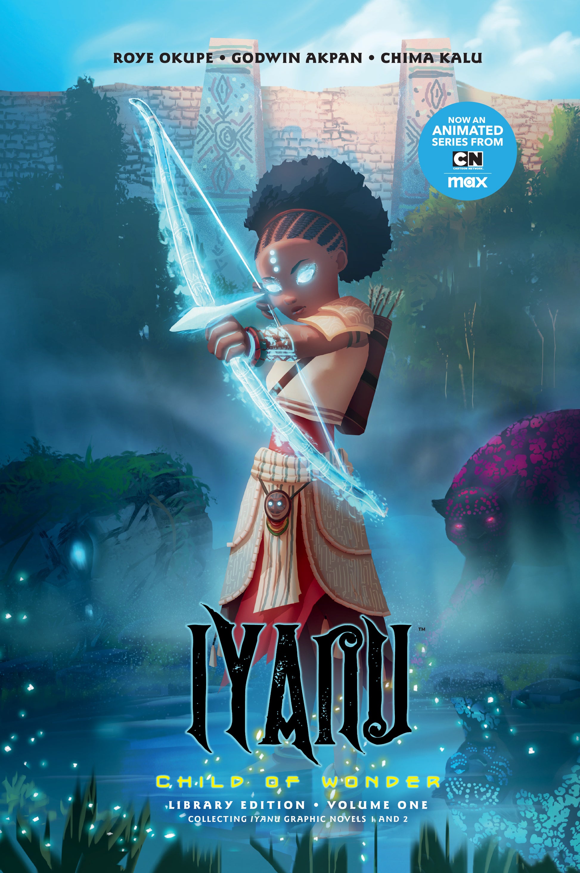 Iyanu: Child of Wonder Library Edition Volume 1 (Iyanu: Child of Wonder)