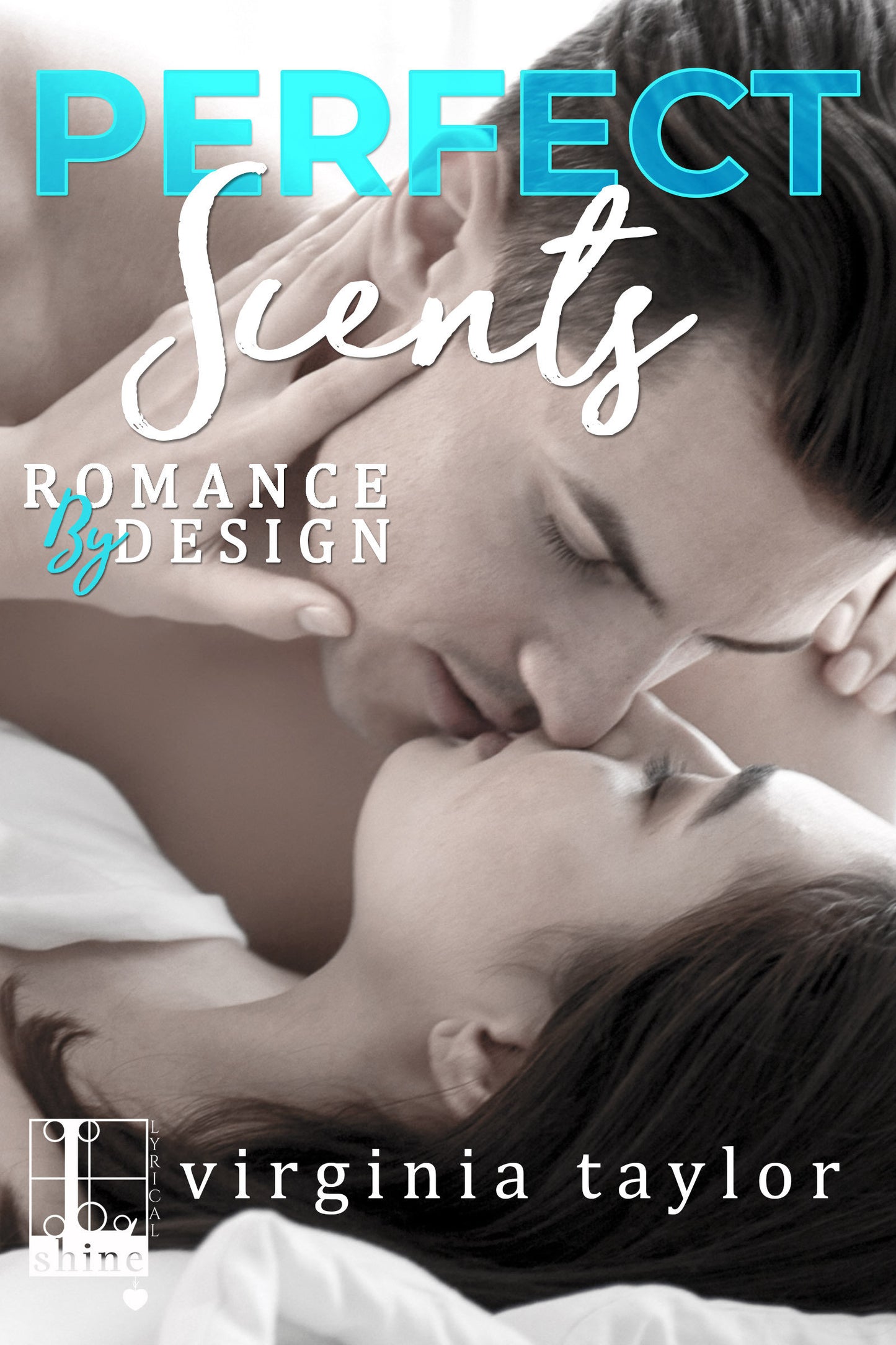 Perfect Scents (Romance By Design) (Book:2)
