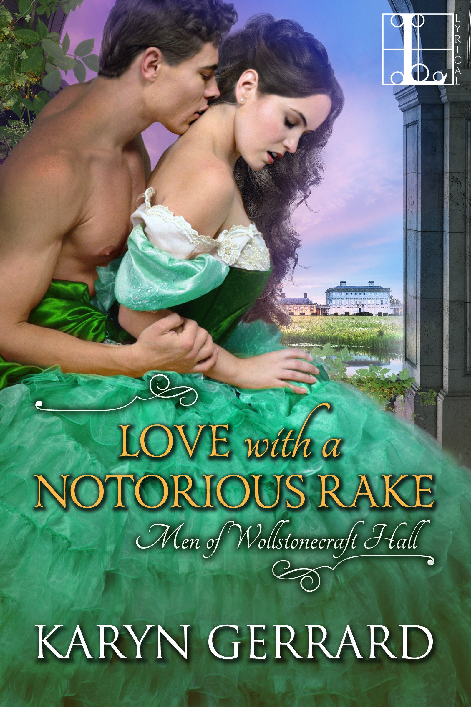 Love with a Notorious Rake (Men of Wollstonecraft Hall) (Book:3)