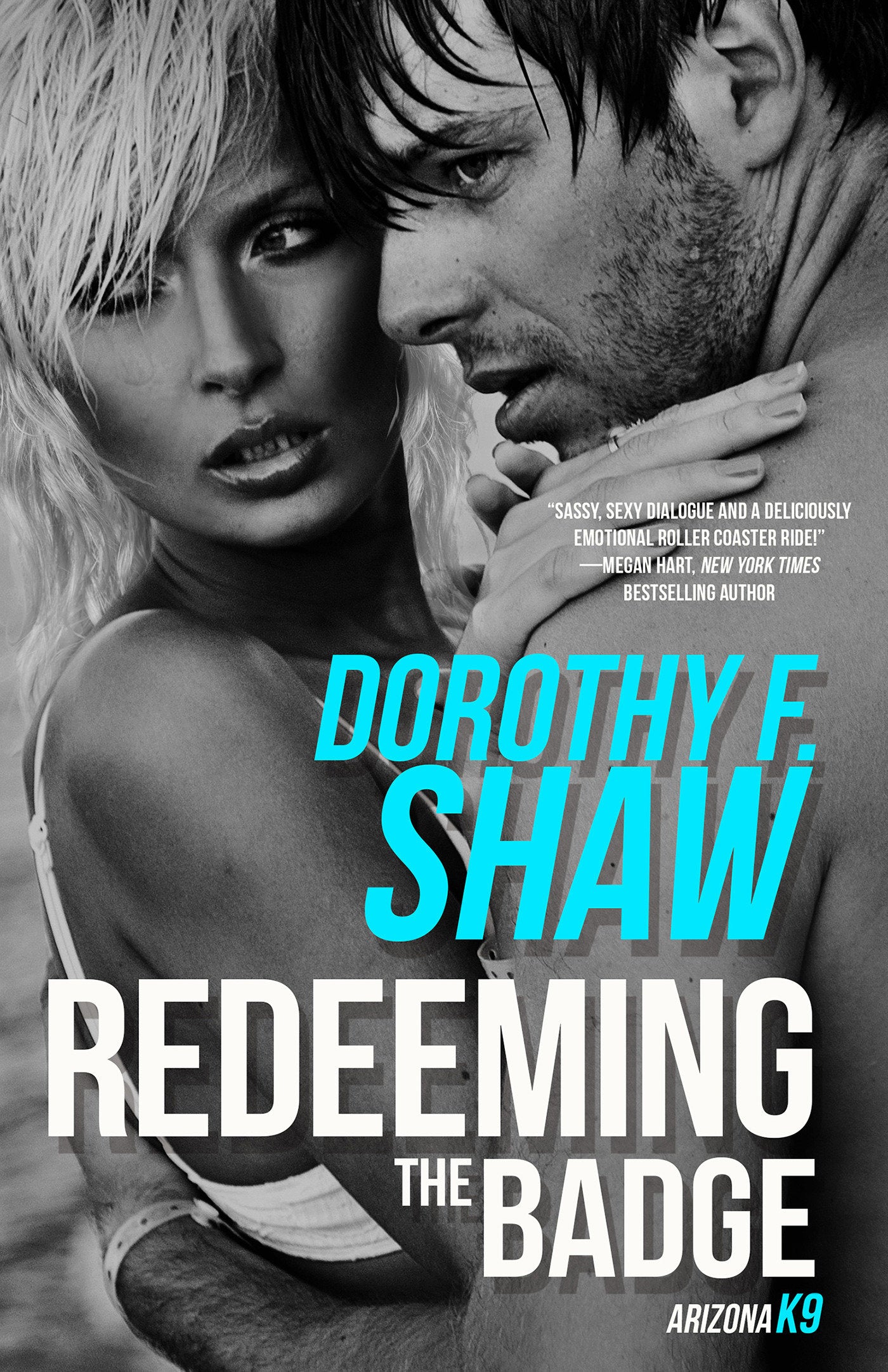 Redeeming the Badge (Arizona K9) (Book:2)
