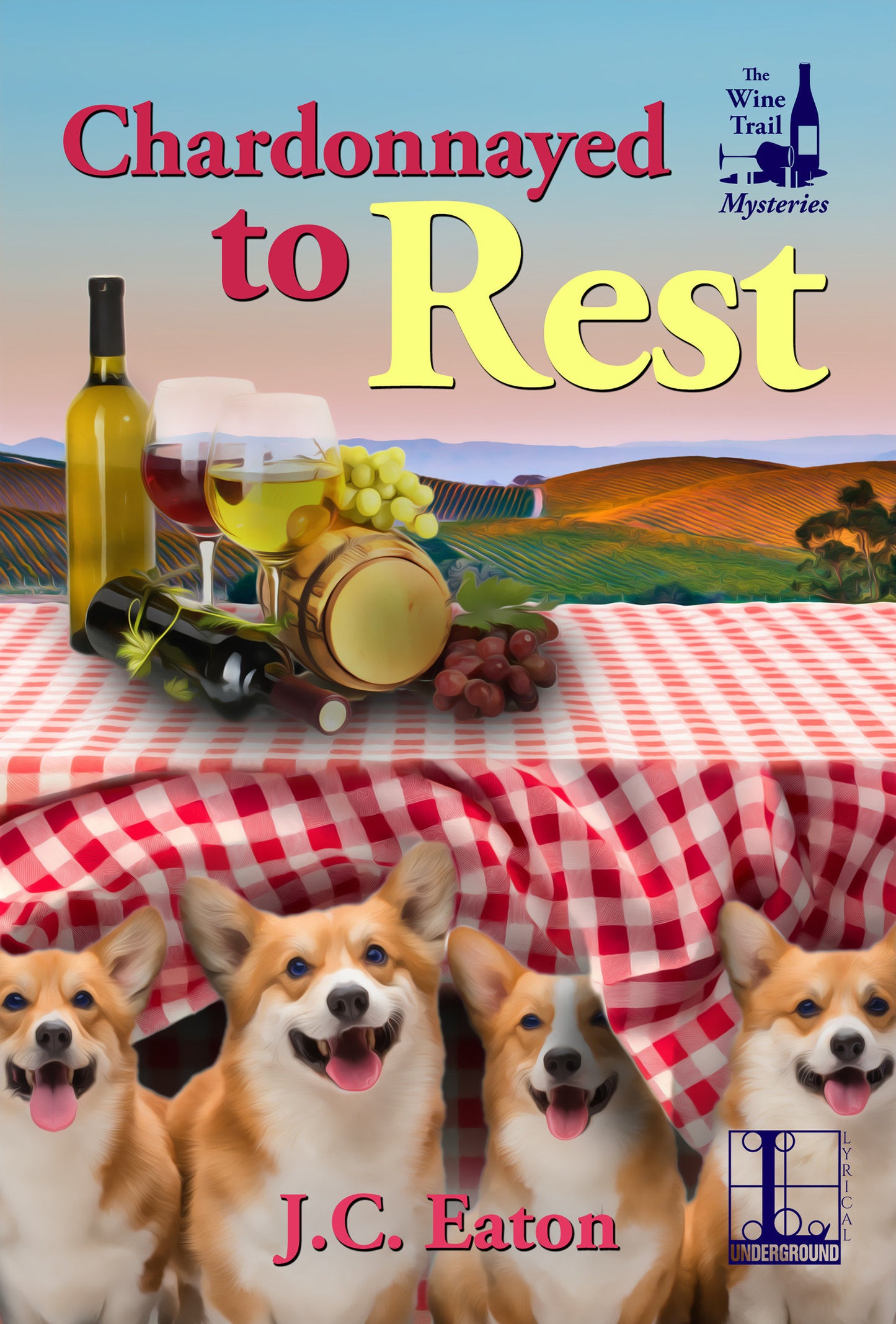 Chardonnayed to Rest (The Wine Trail Mysteries) (Book:2)