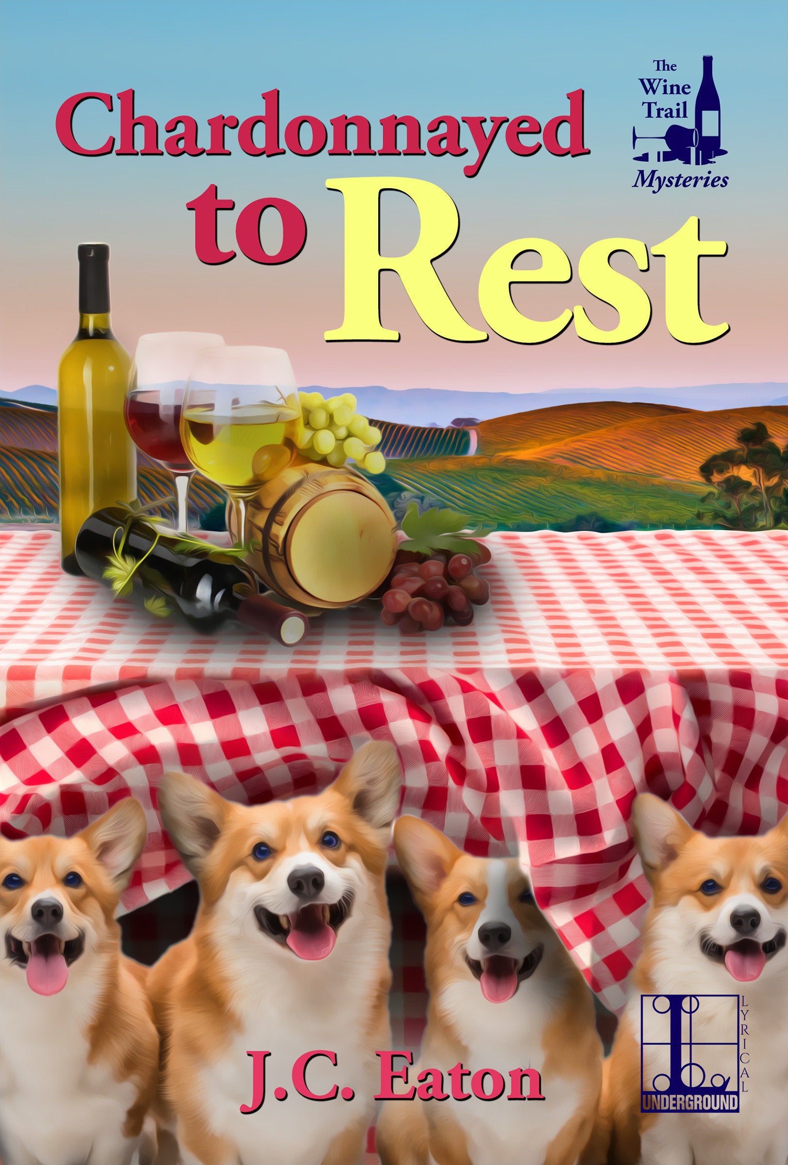 Chardonnayed to Rest (The Wine Trail Mysteries) (Book:2)
