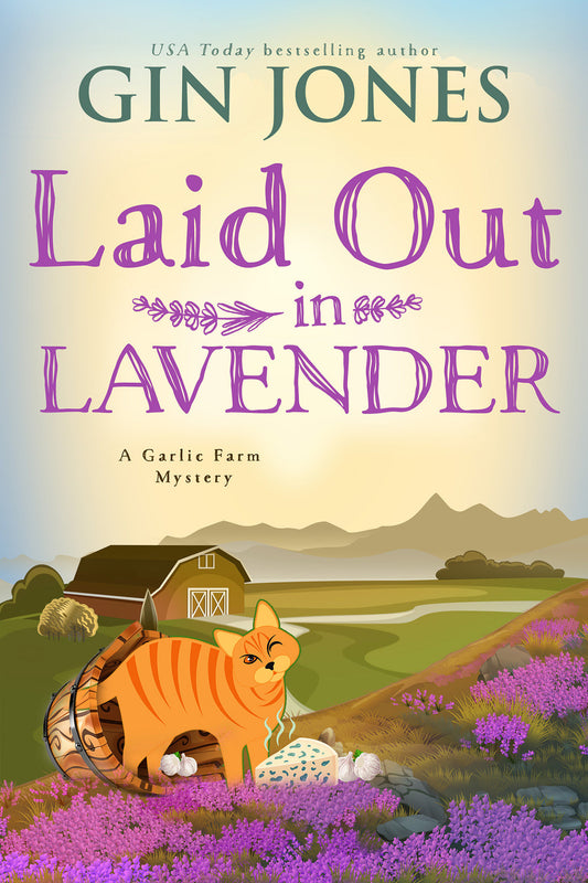 Laid Out in Lavender (A Garlic Farm Mystery) (Book:3)