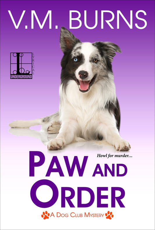 Paw and Order (A Dog Club Mystery) (Book:4)