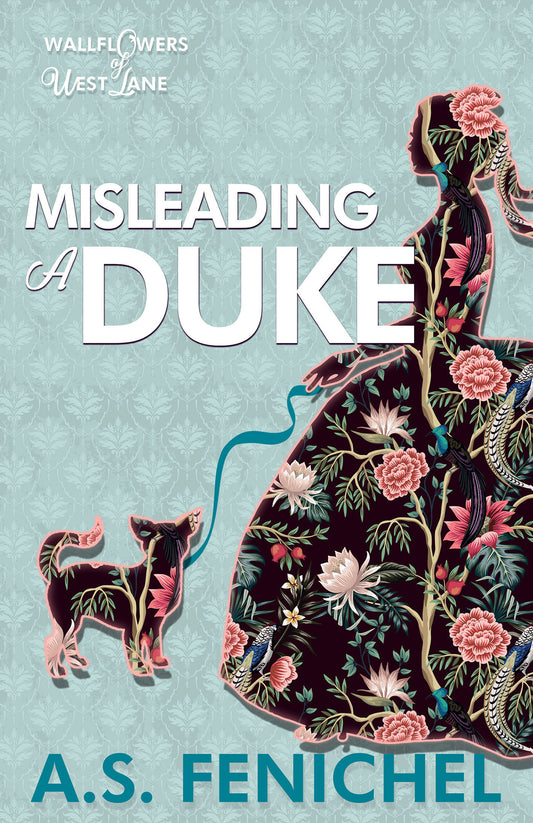 Misleading a Duke - A Thrilling Historical Regency Romance Book (The Wallflowers of West Lane) (Book:2)