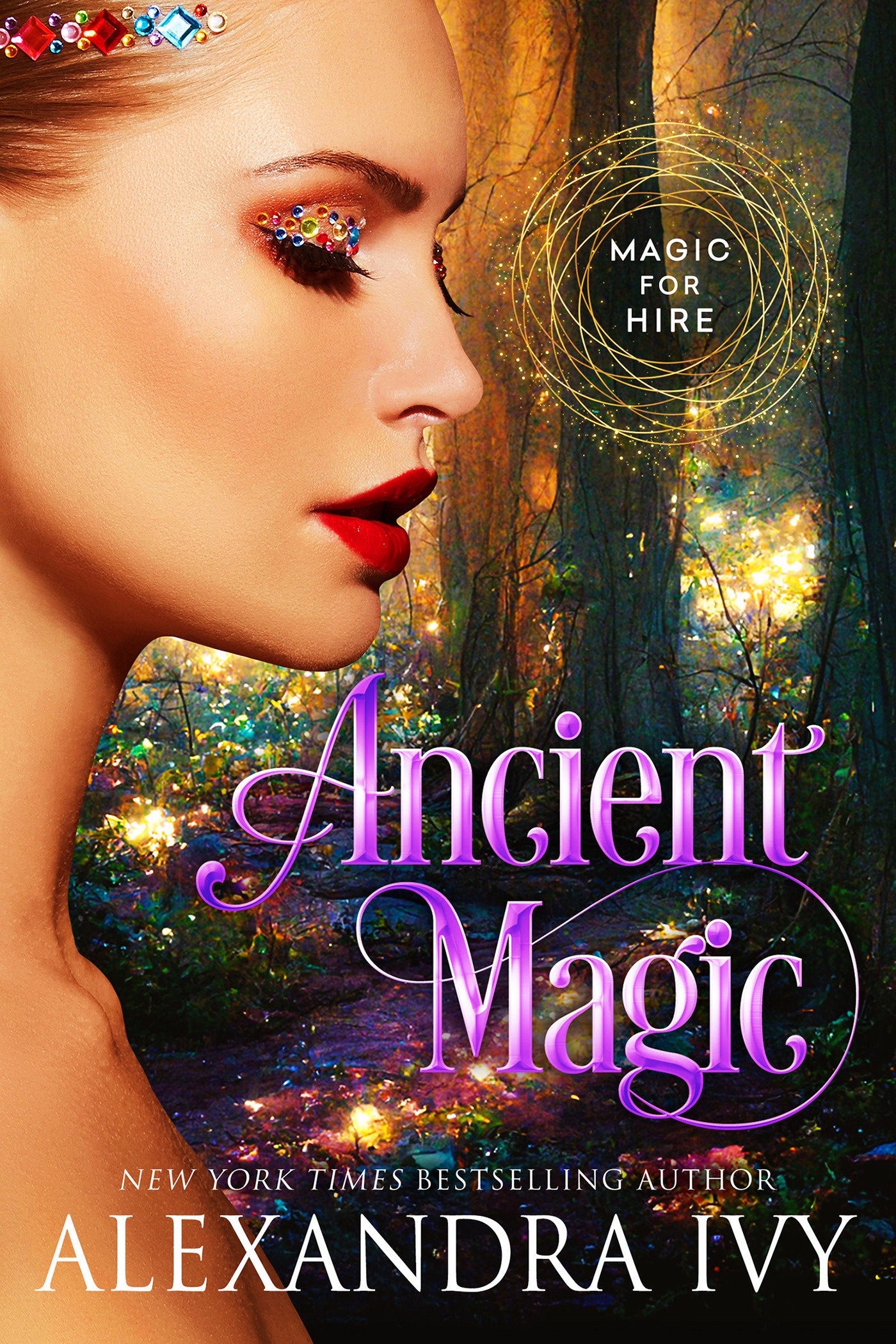Ancient Magic (Magic for Hire) (Book:2)