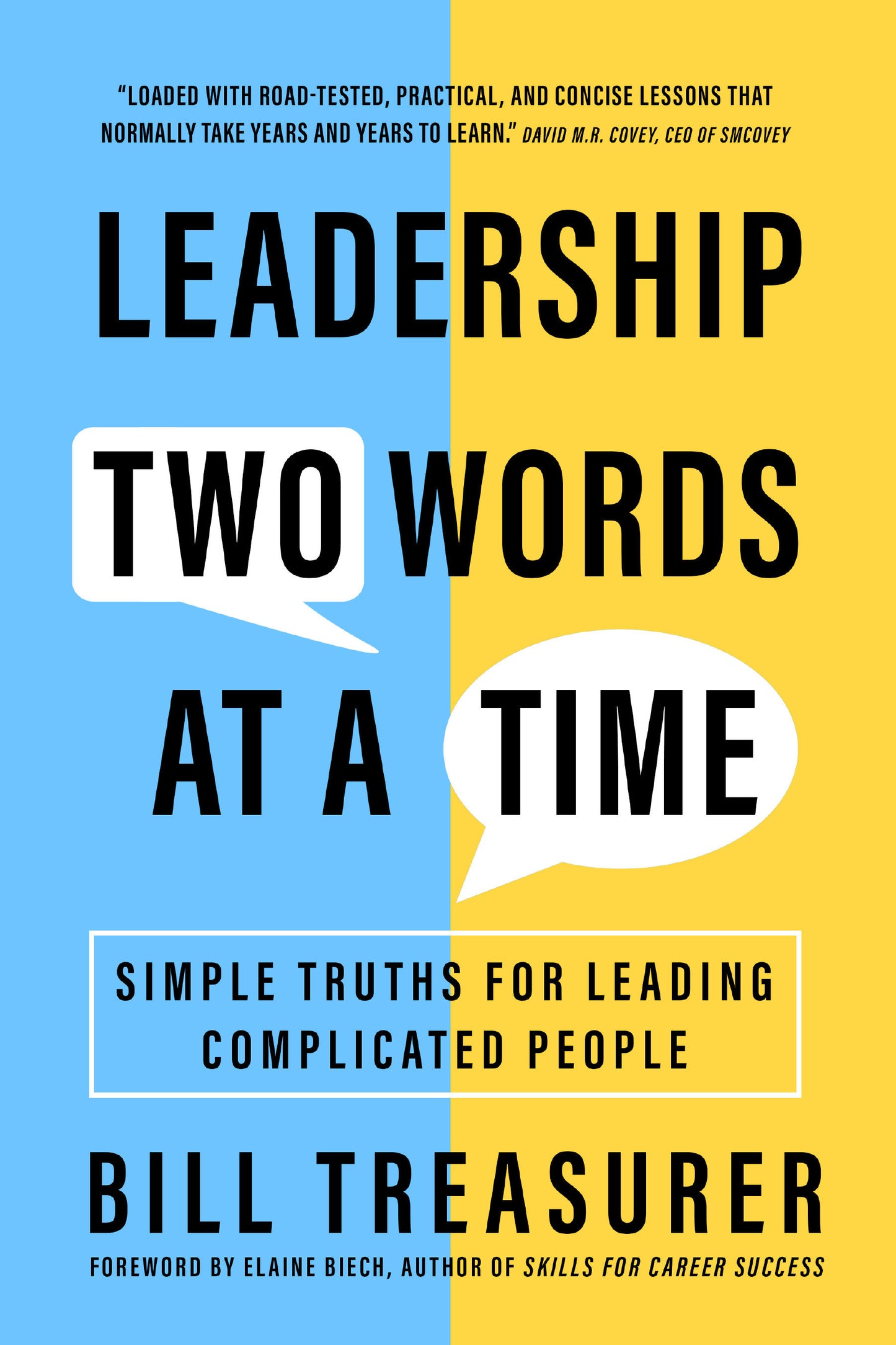 Leadership Two Words at a Time - Simple Truths for Leading Complicated People