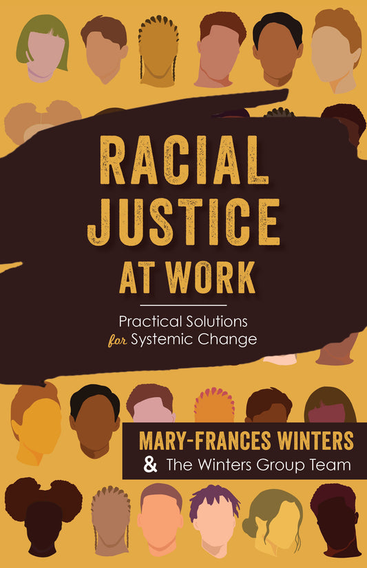 Racial Justice at Work - Practical Solutions for Systemic Change