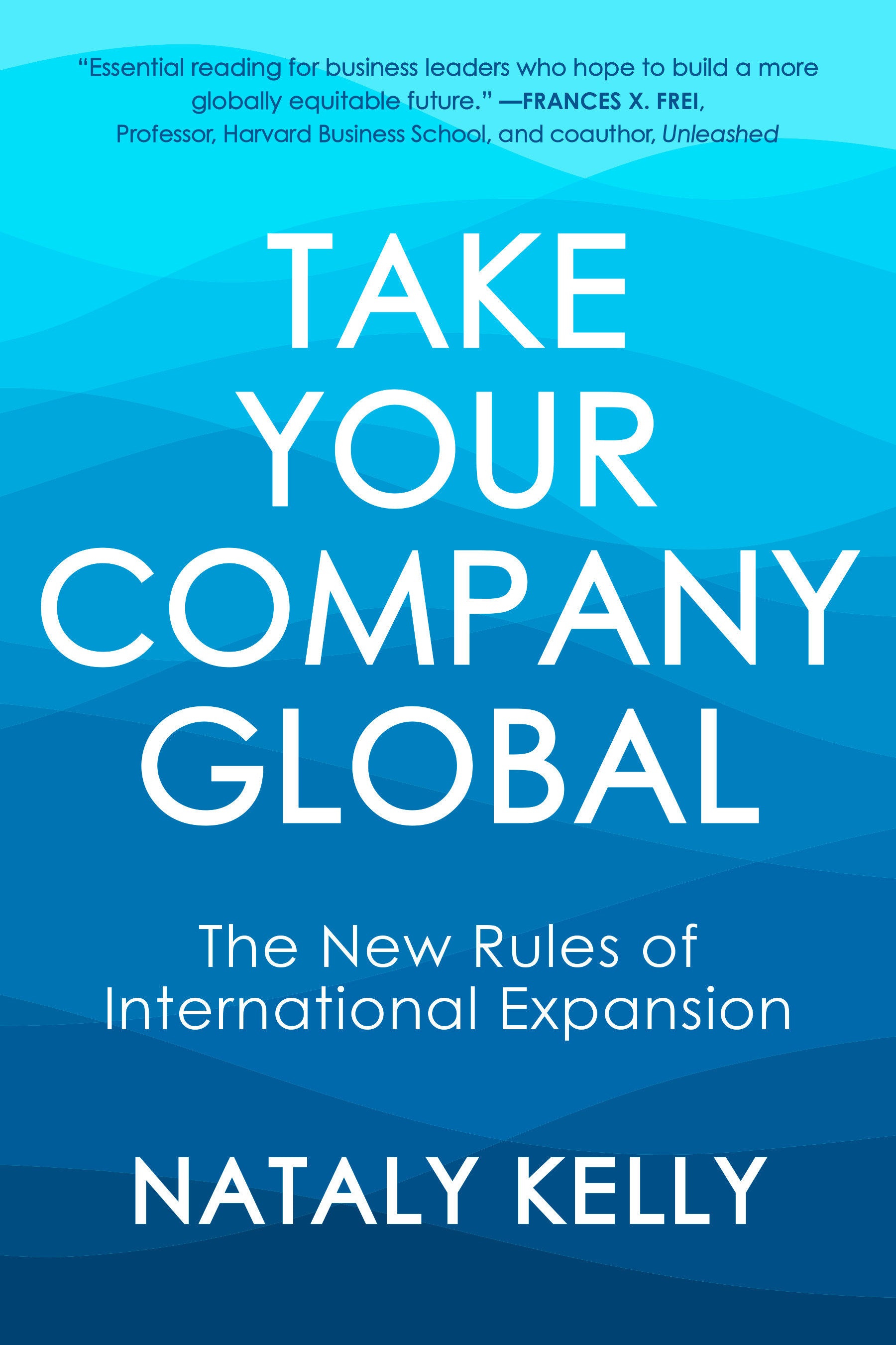 Take Your Company Global - The New Rules of International Expansion
