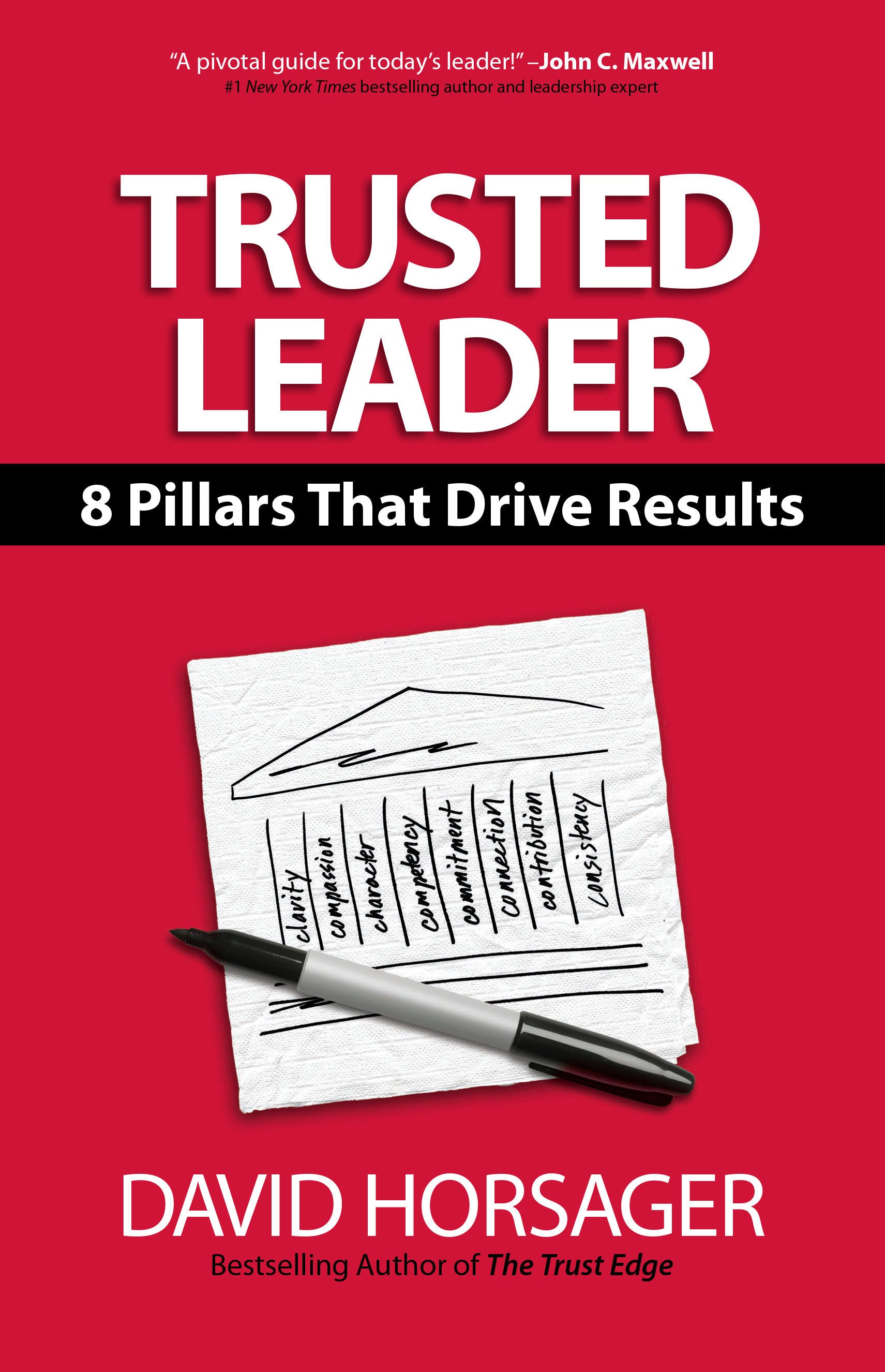 Trusted Leader - 8 Pillars That Drive Results