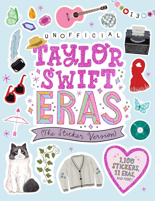 Taylor Swift Eras (The Sticker Version): 1,100 Stickers, 11 Eras, and More! by Workman Publishing