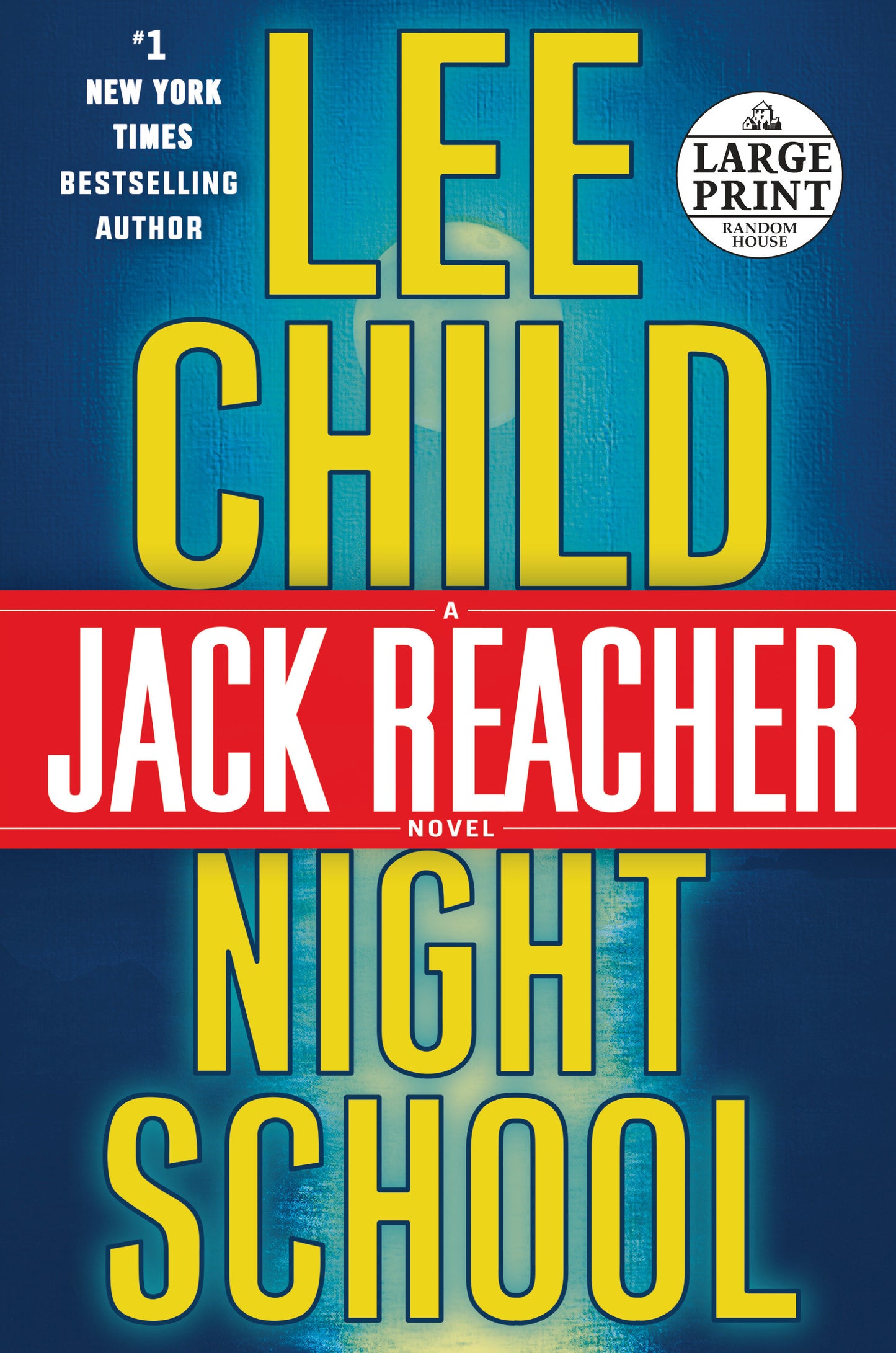 Night School - A Jack Reacher Novel