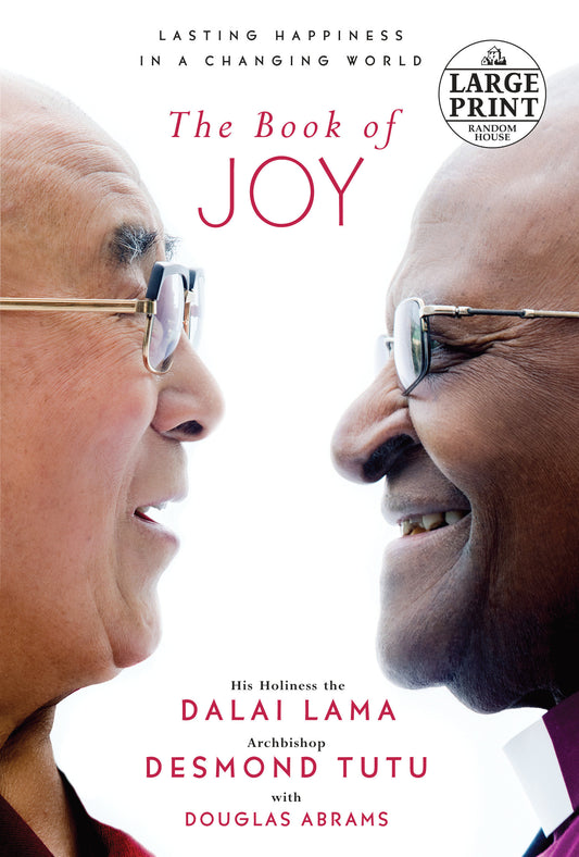 The Book of Joy - Lasting Happiness in a Changing World