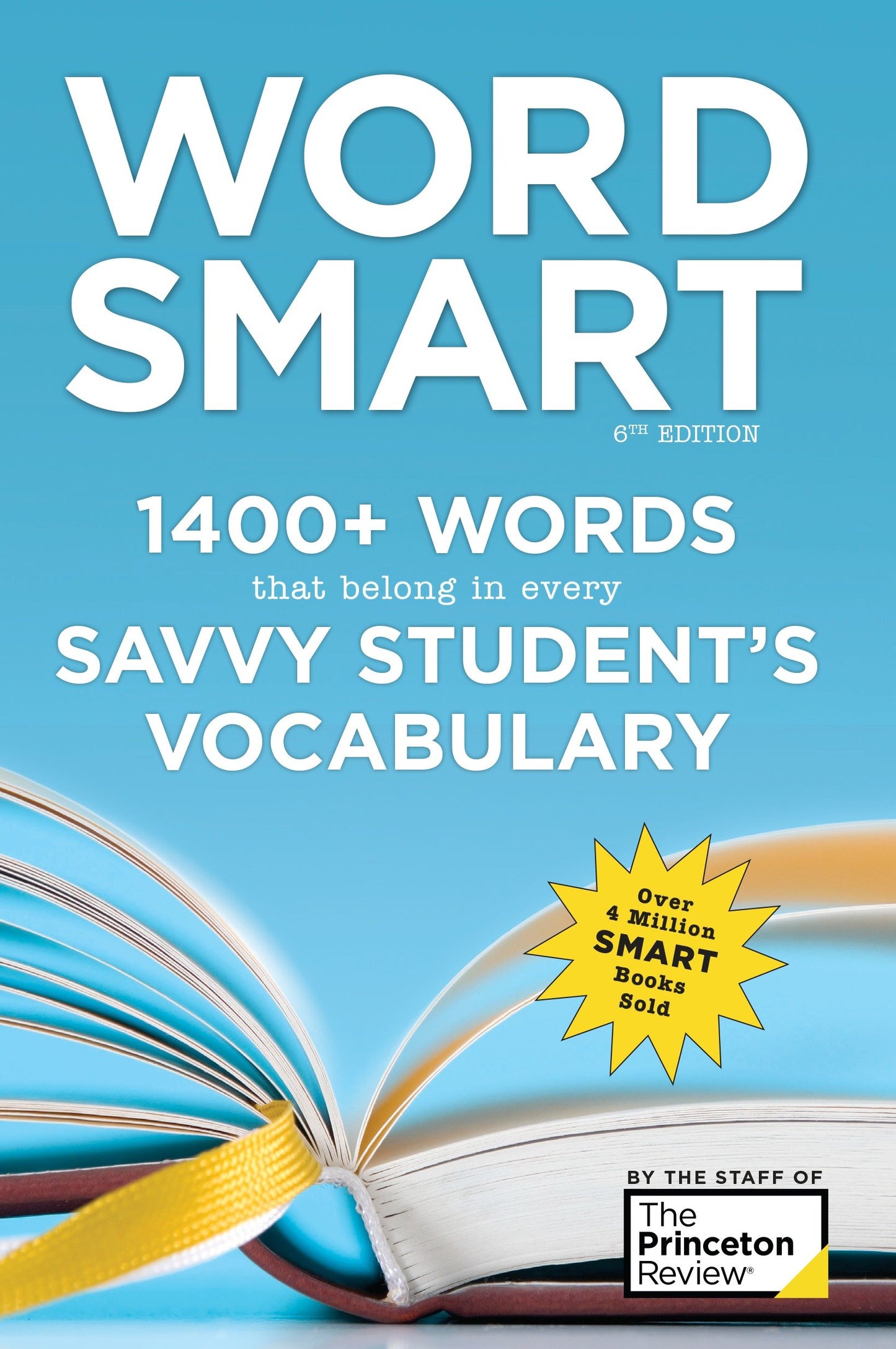 Word Smart, 6th Edition - 1400+ Words That Belong in Every Savvy Student's Vocabulary (Smart Guides)