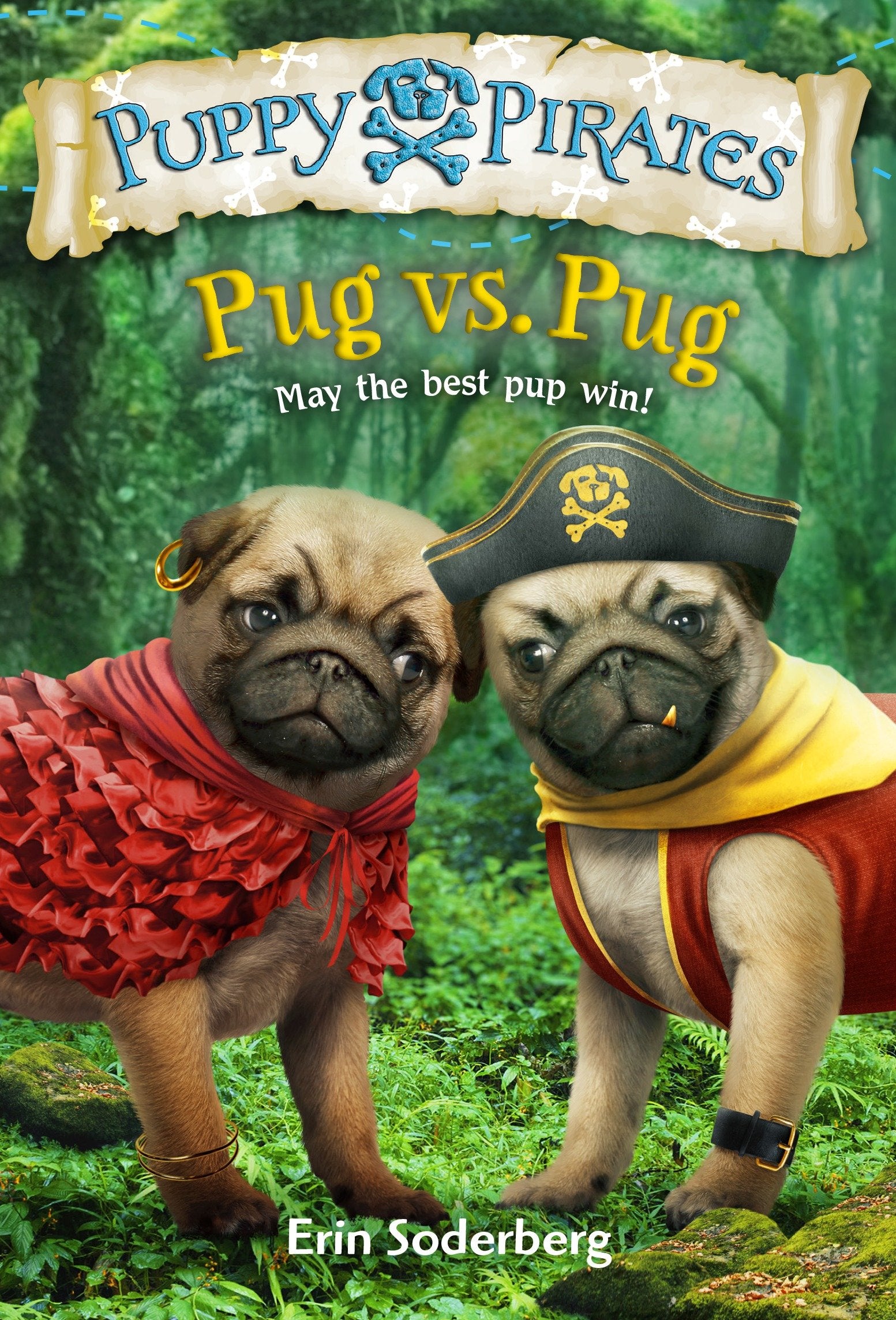 Puppy Pirates #6: Pug vs. Pug (Puppy Pirates) (Book:6)