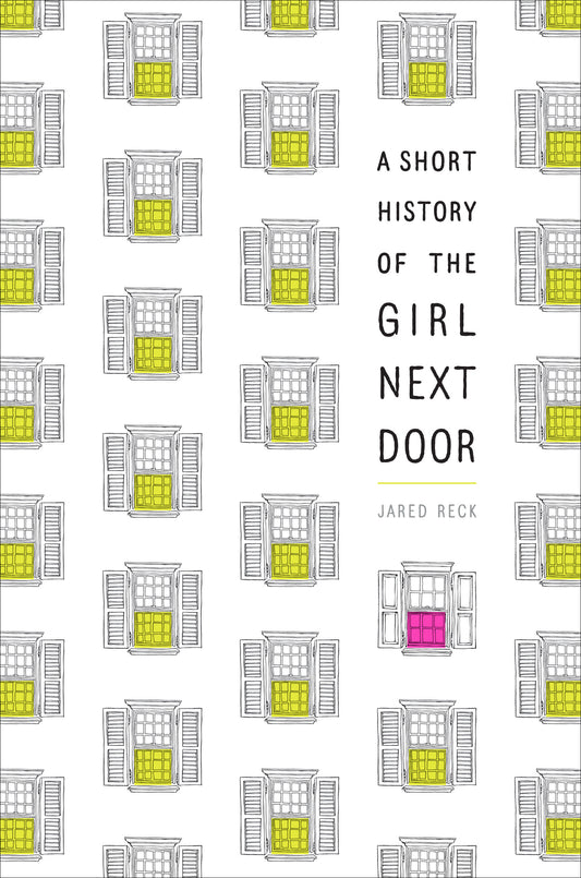 A Short History of the Girl Next Door