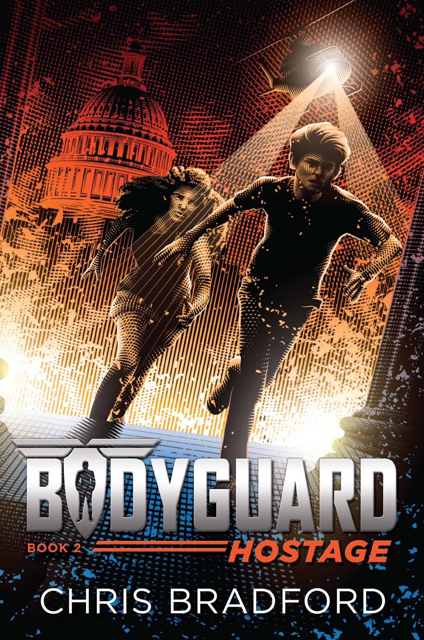 Bodyguard: Hostage (Book 2) (Bodyguard) (Book:2)