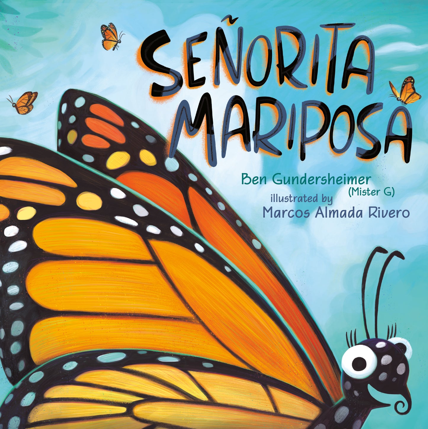 Se�orita Mariposa (Bilingual English-Spanish Edition), Se�orita Mariposa