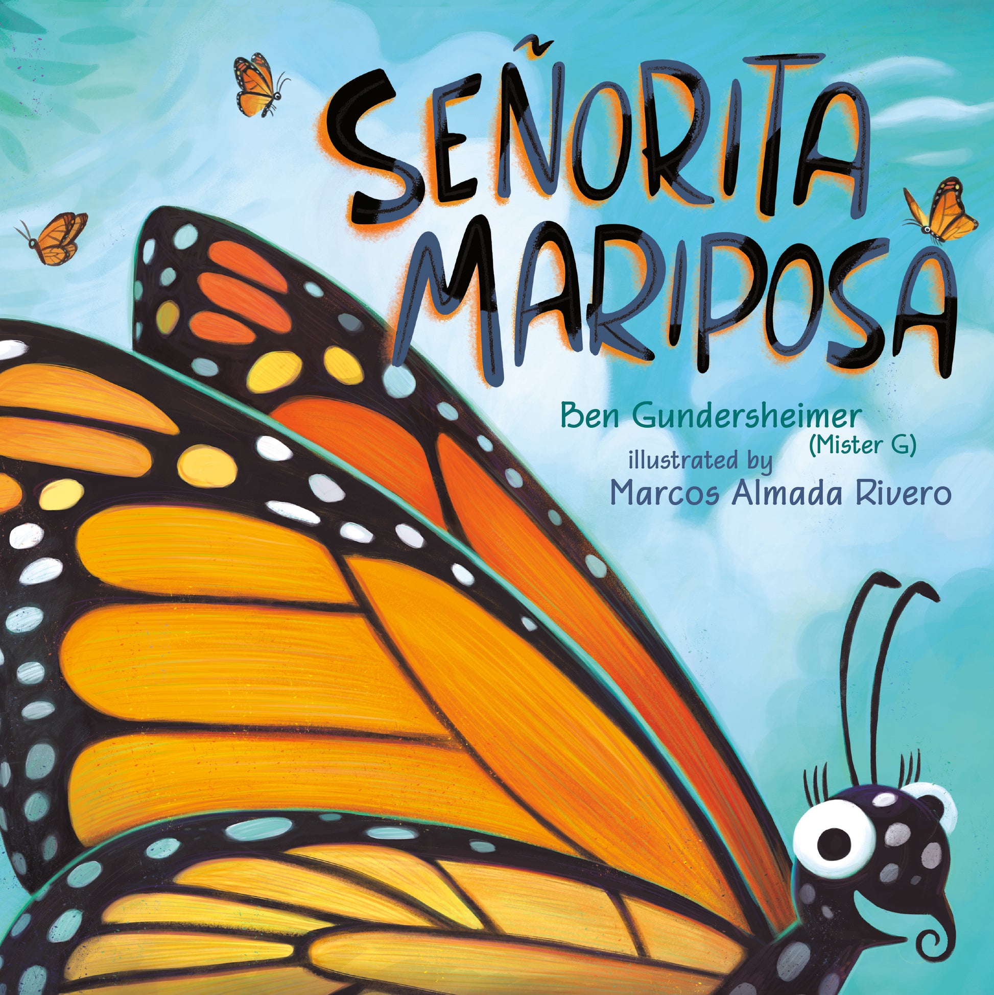 Se�orita Mariposa (Bilingual English-Spanish Edition), Se�orita Mariposa