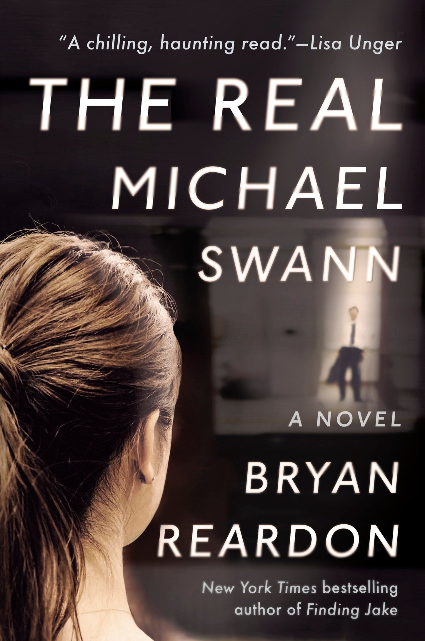 The Real Michael Swann - A Novel