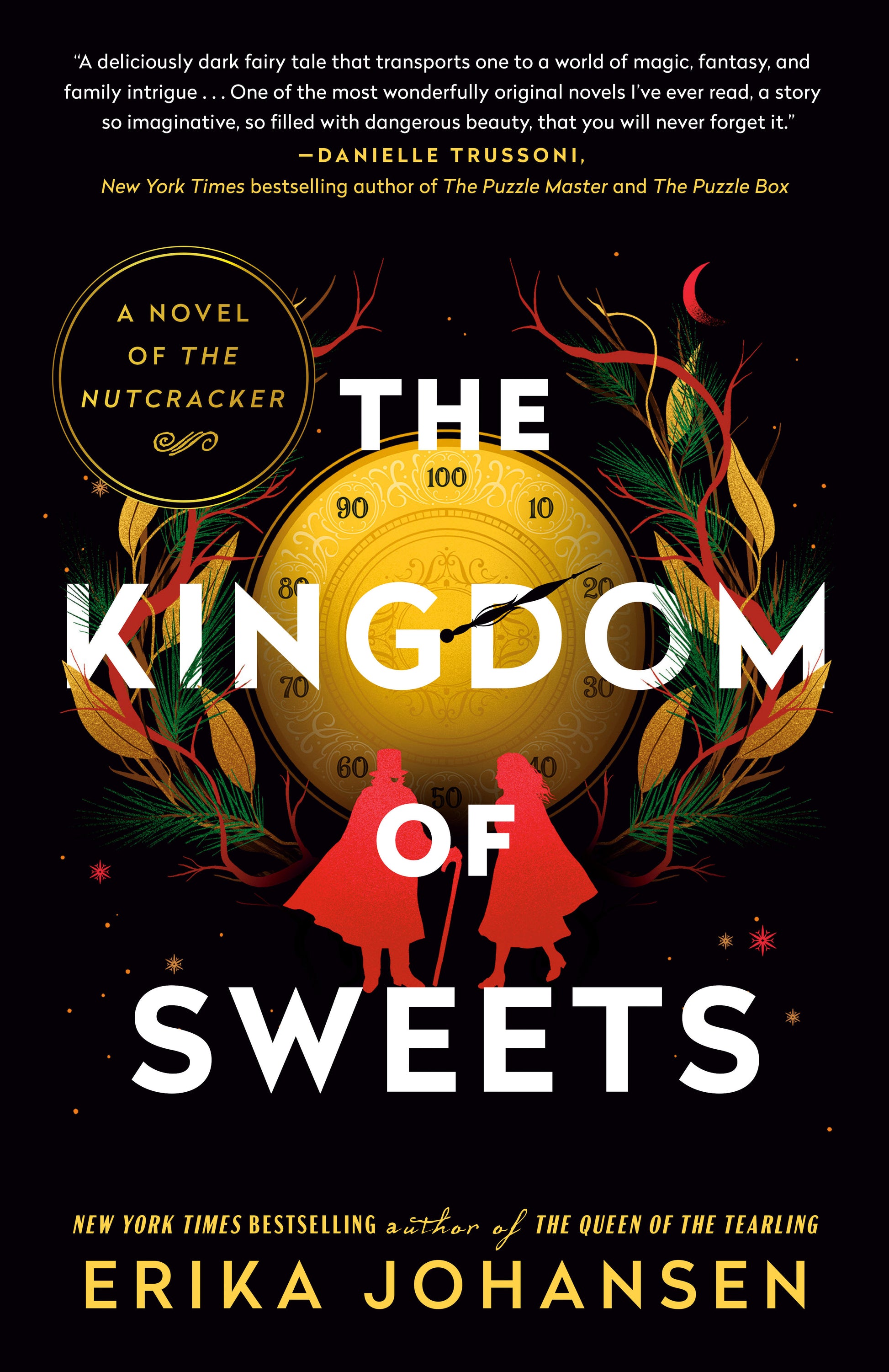 The Kingdom of Sweets - A Novel of the Nutcracker