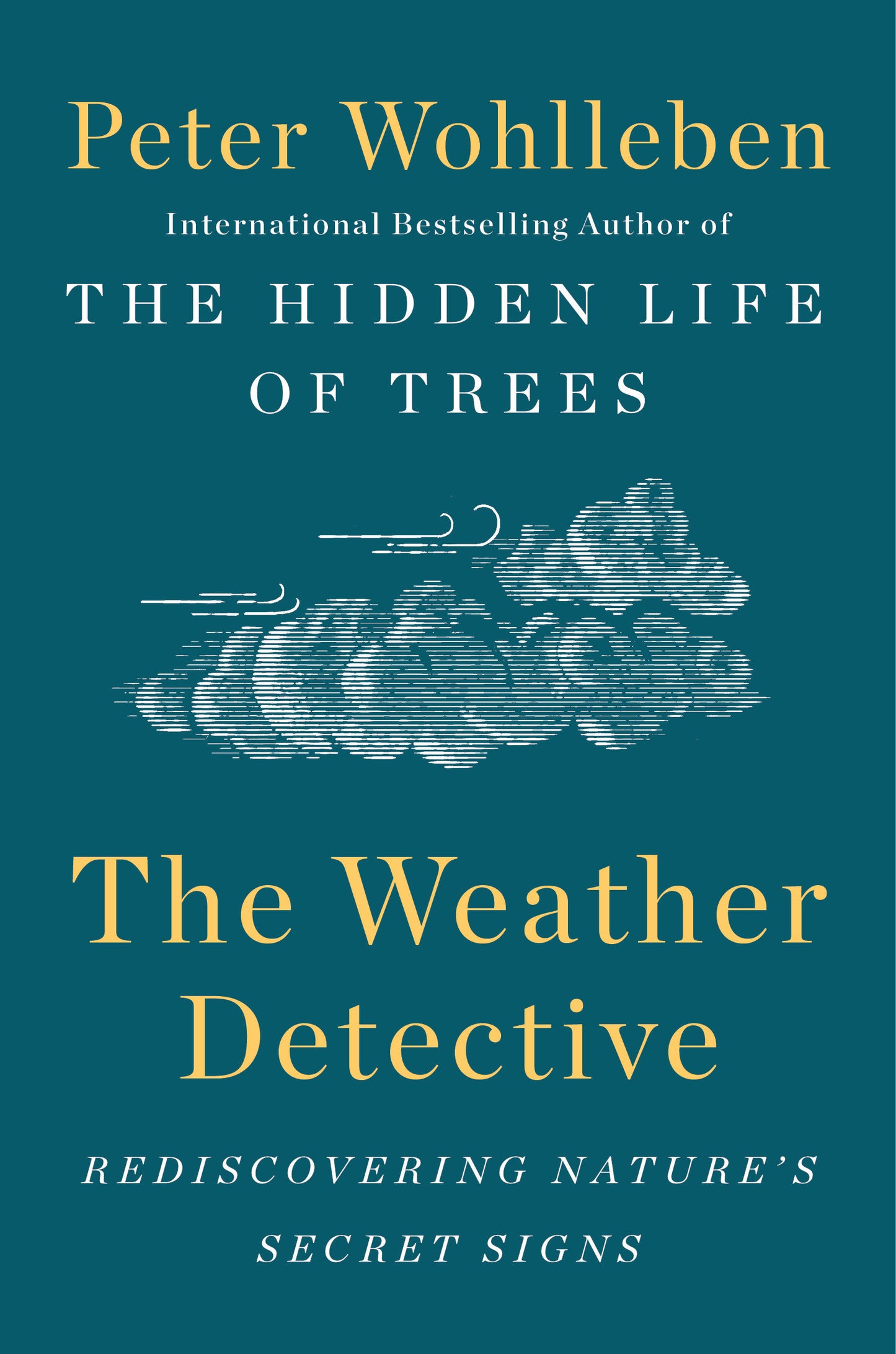 The Weather Detective - Rediscovering Nature's Secret Signs