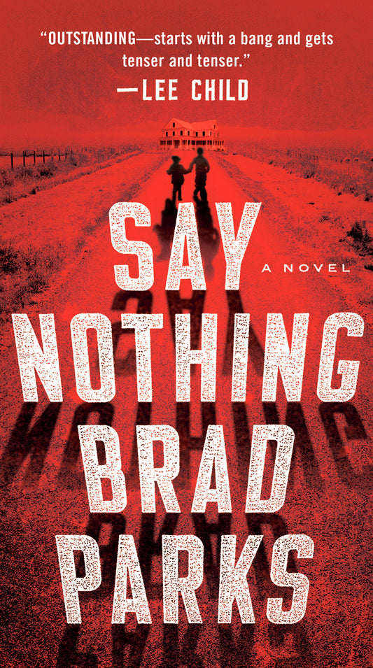 Say Nothing - A Novel