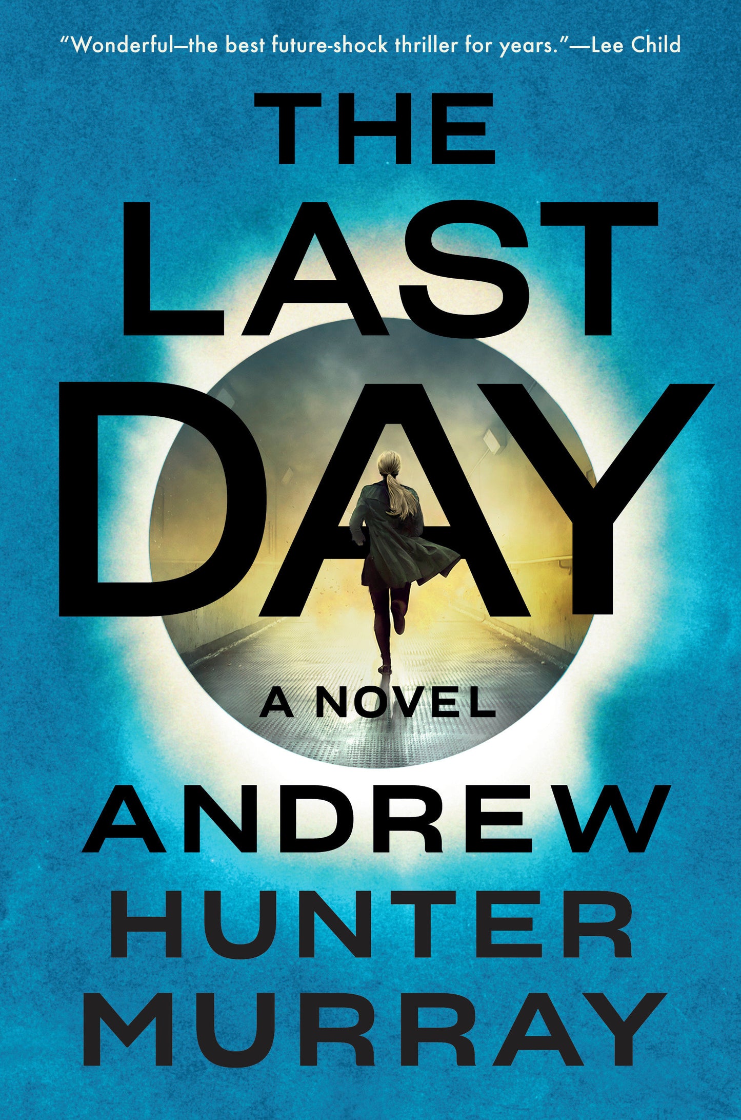 The Last Day - A Novel