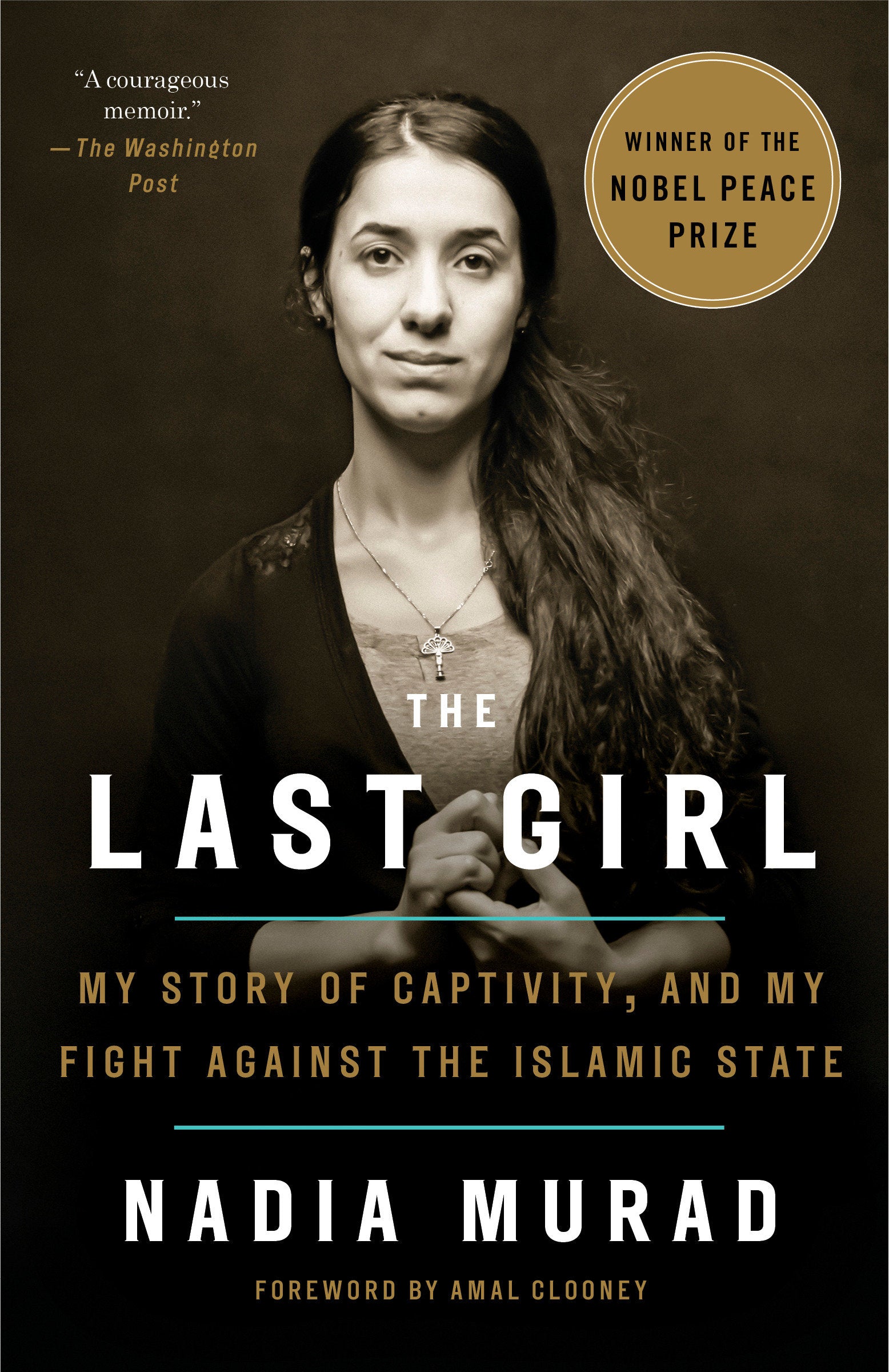 The Last Girl - My Story of Captivity, and My Fight Against the Islamic State