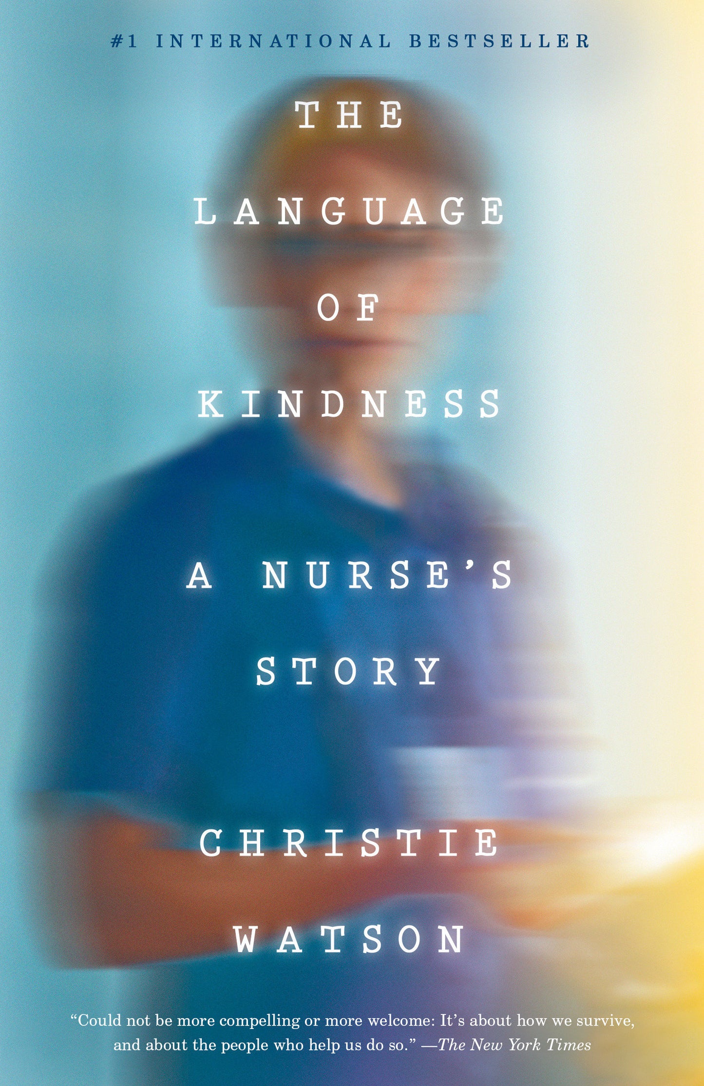 The Language of Kindness - A Nurse's Story