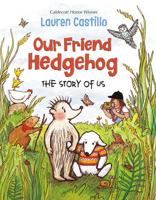 Our Friend Hedgehog - The Story of Us (Our Friend Hedgehog) (Book:1)
