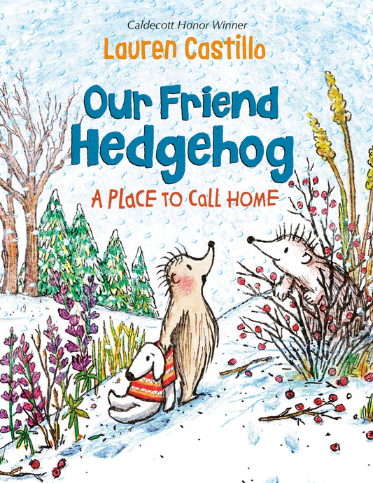 A Place to Call Home (Our Friend Hedgehog) (Book:2)