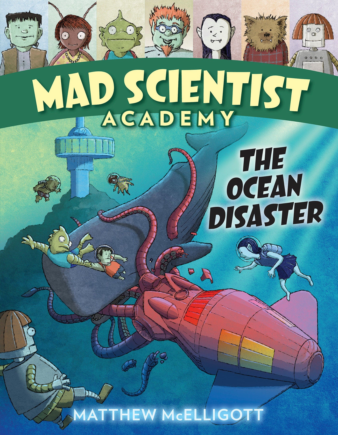 Mad Scientist Academy: The Ocean Disaster (Mad Scientist Academy)
