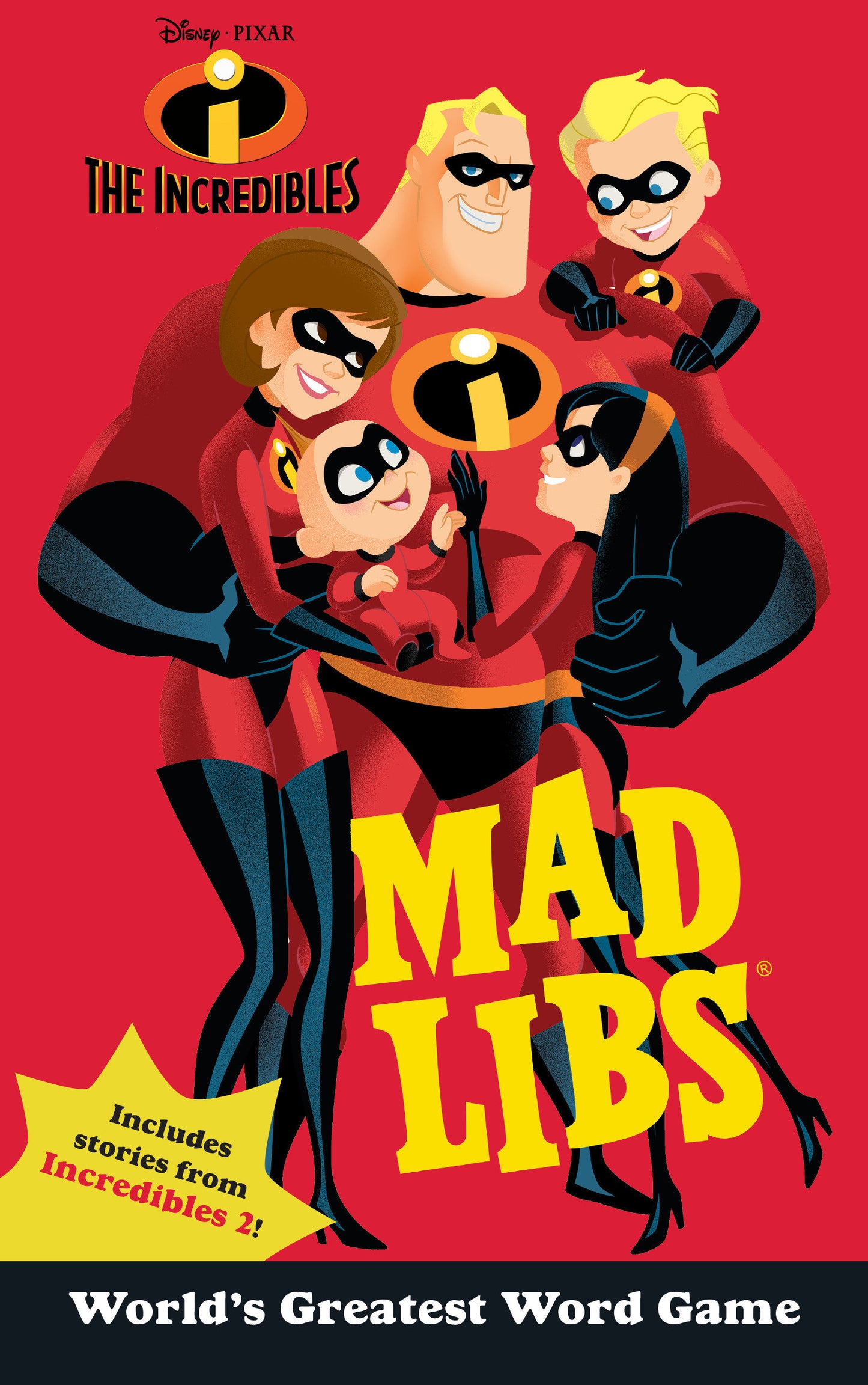 The Incredibles Mad Libs - Includes Stories from Incredibles 2! (Mad Libs)