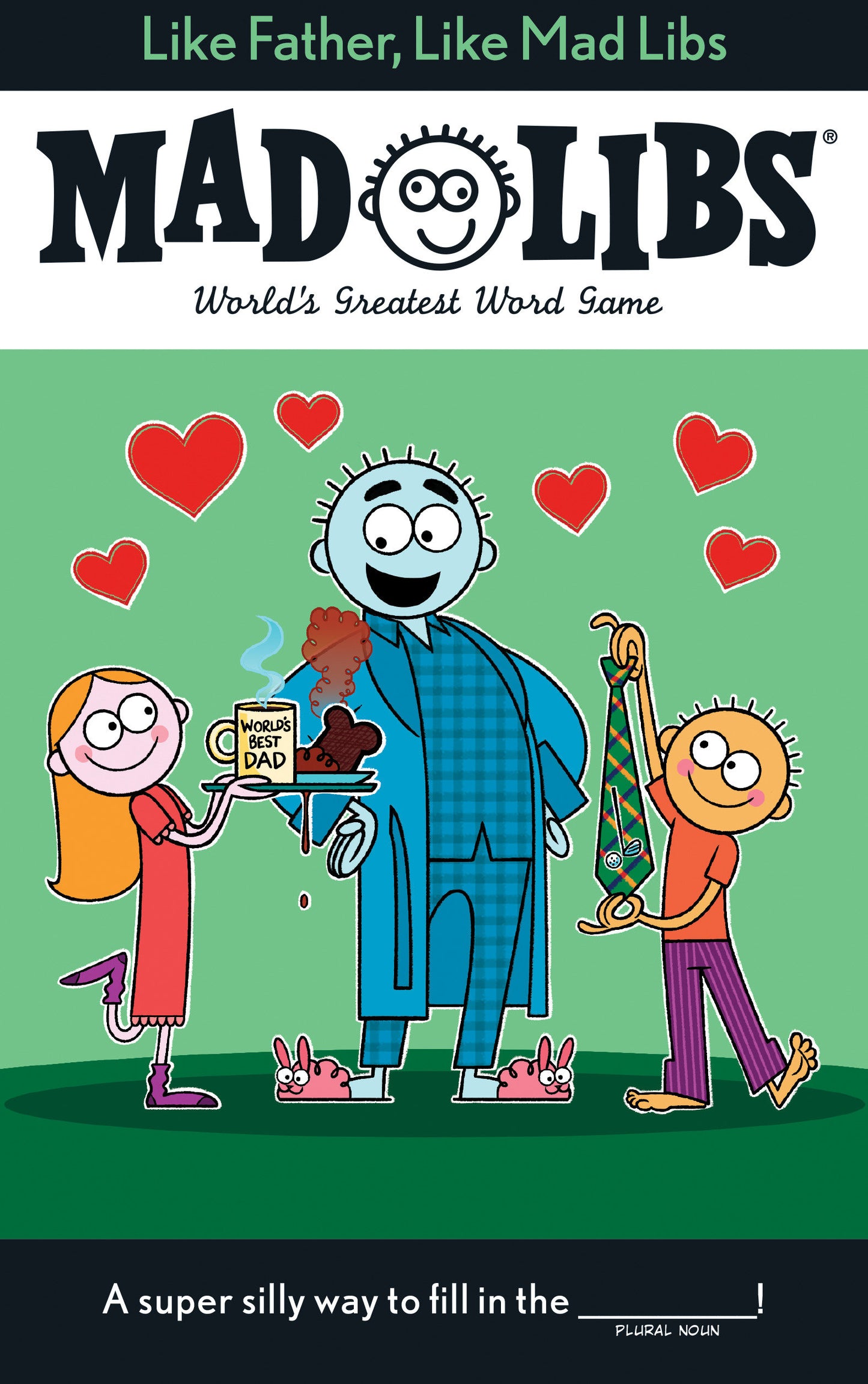 Like Father, Like Mad Libs - World's Greatest Word Game (Mad Libs)