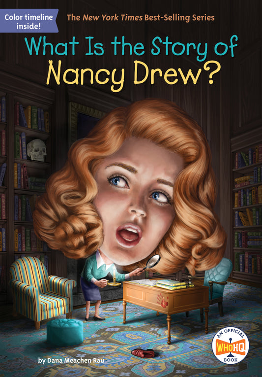 What Is the Story of Nancy Drew? (What Is the Story Of?)