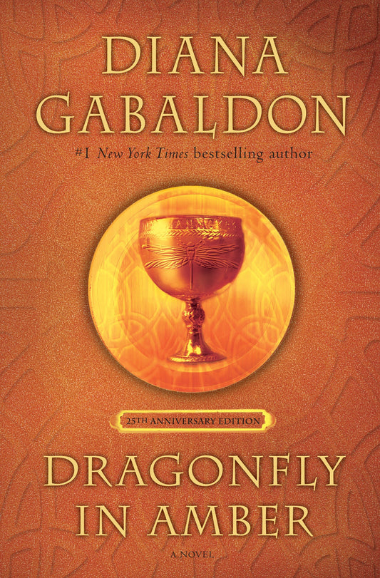 Dragonfly in Amber (25th Anniversary Edition) - A Novel (Outlander Anniversary Edition) (Book:2)