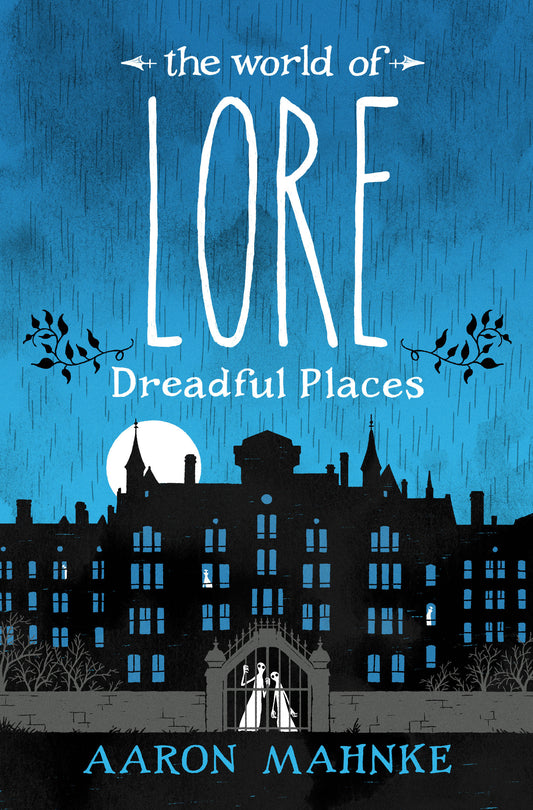The World of Lore: Dreadful Places (The World of Lore) (Book:3)
