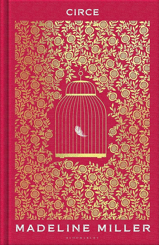 Circe: The stunning new anniversary edition from the author of international bestseller The Song of Achilles by Madeline Miller