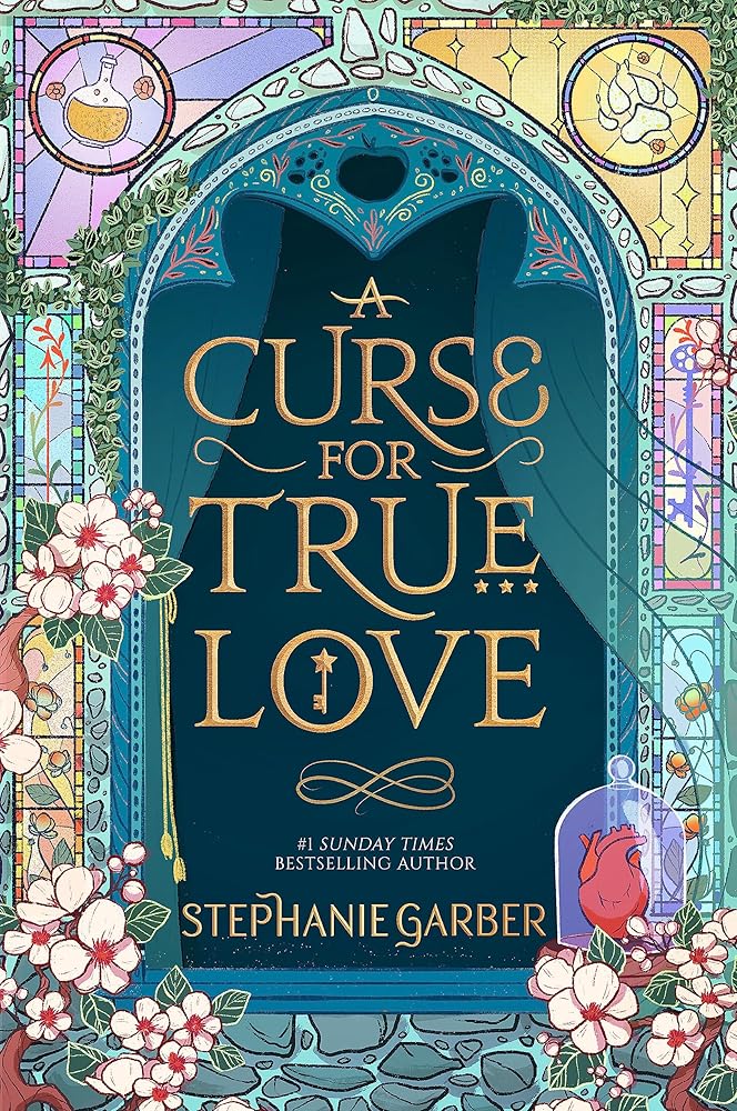 A Curse for True Love by Stephanie Garber