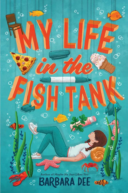 My Life in the Fish Tank by Barbara Dee
