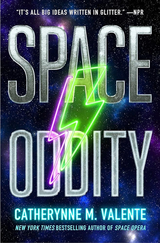 Space Oddity (2) (Space Opera, The) by Catherynne M. Valente