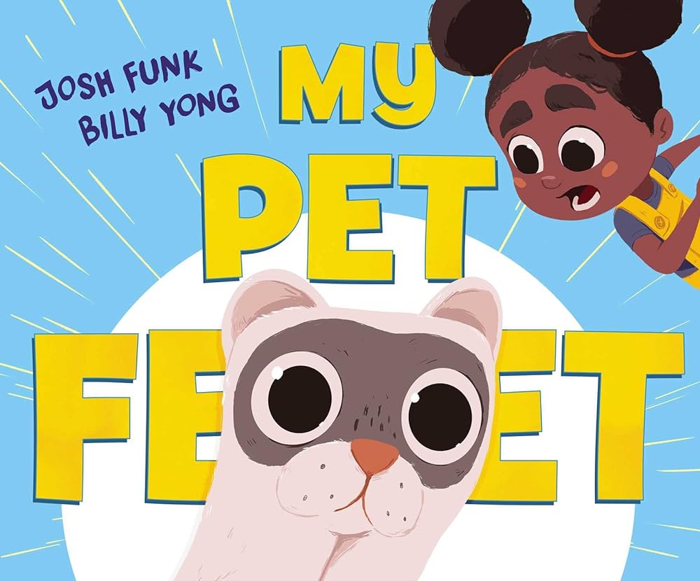 My Pet Feet by Josh Funk, Billy Yong