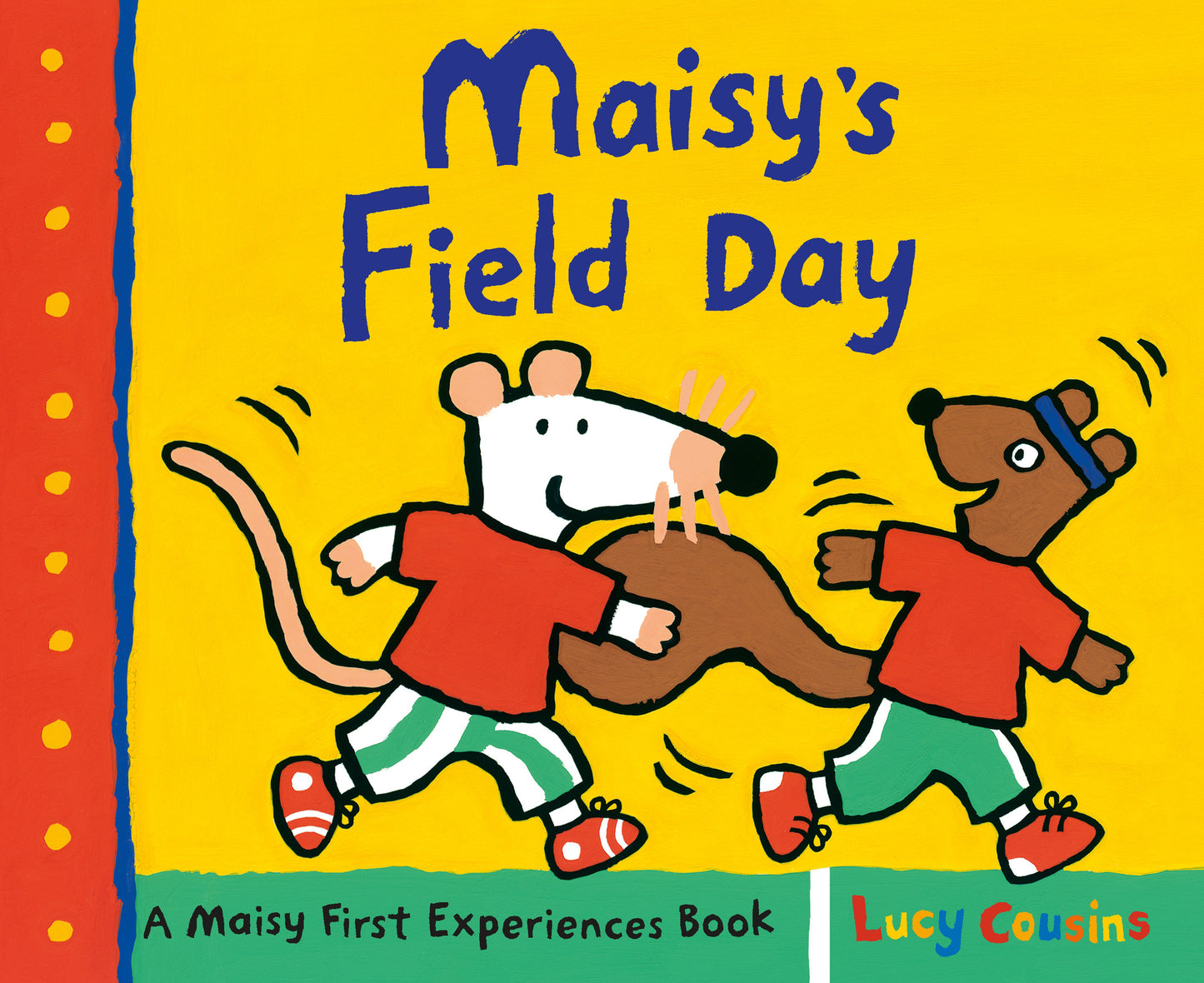 Maisy's Field Day - A Maisy First Experiences Book (Maisy First Experiences)