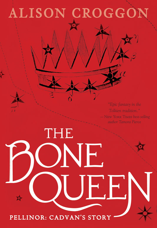 The Bone Queen - Pellinor: Cadvan's Story (The Books of Pellinor)