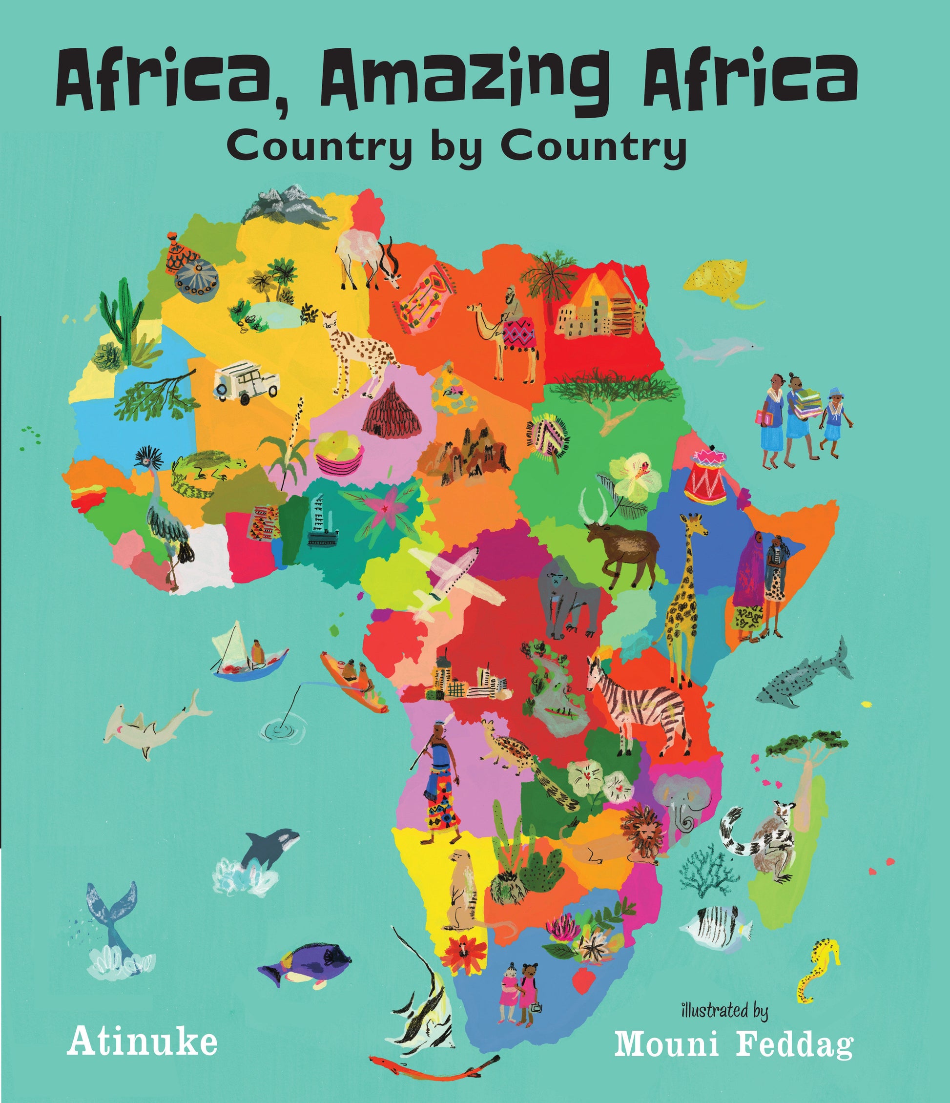 Africa, Amazing Africa: Country by Country (My Amazing Adventures)