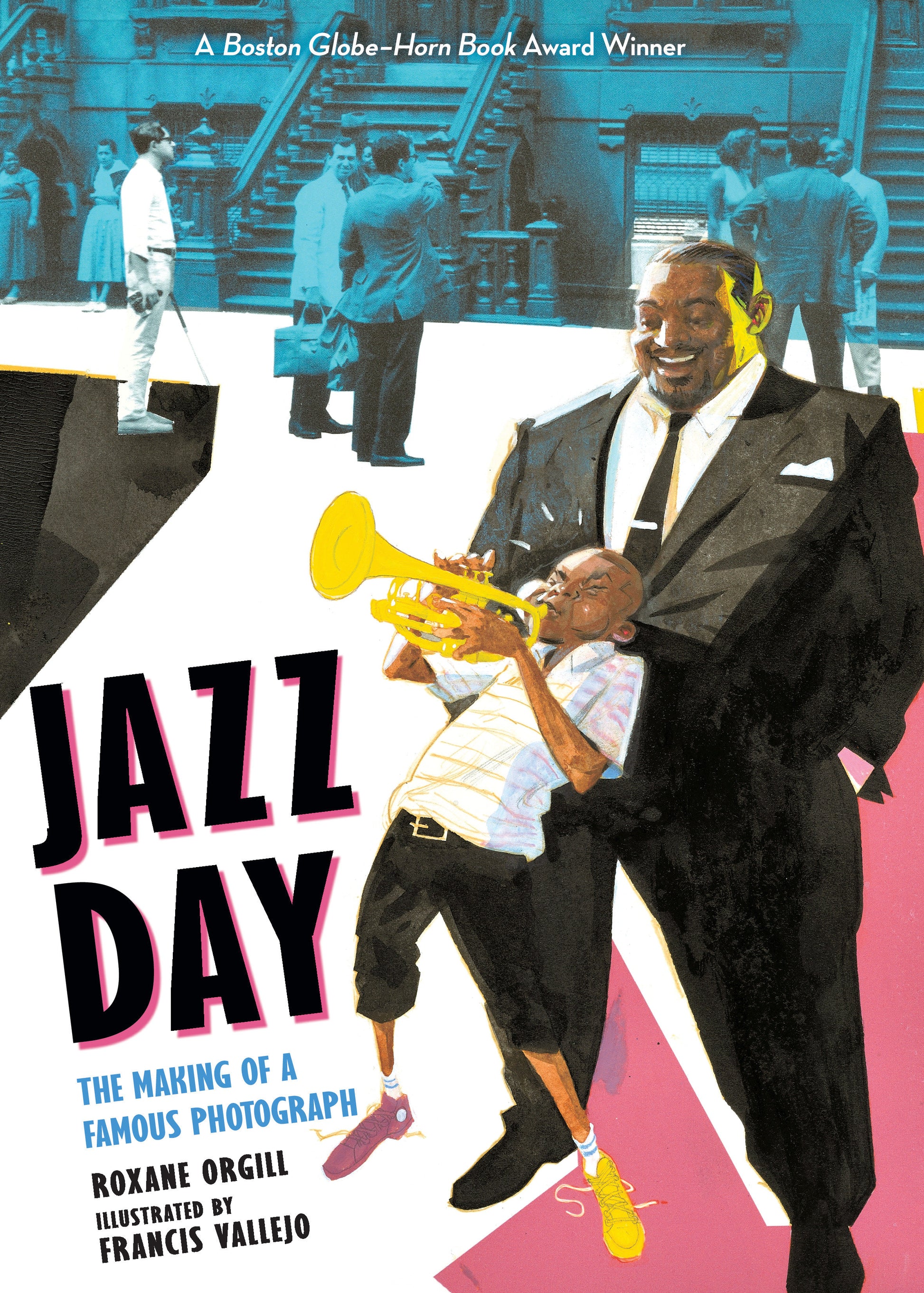 Jazz Day - The Making of a Famous Photograph